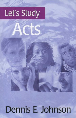 9780851518343-Let's Study Acts-Johnson, Dennis E.