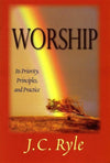 9780851519067-Worship: It's Priority, Principles and Practice-Ryle, J. C.