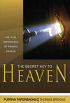 9780851519241-PPB The Secret Key to Heaven: The Vital Importance of Private Prayer-Brooks, Thomas