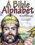9780851519630-Bible Alphabet, A: Introducing little children to well-known Bible stories-Brown, Alison