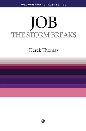WCS Job: The Storm Breaks by Thomas, Derek (9780852343364) Reformers Bookshop