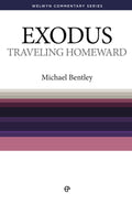 WCS Exodus – Travelling Homeward by Bentley, Michael (9780852344293) Reformers Bookshop