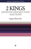 WCS 2 Kings – Apostasy, Destruction and Hope by Ellsworth, Roger (9780852345108) Reformers Bookshop
