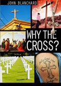 9780852347386-Why the Cross-Blanchard, John
