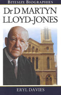 9780852347607-Bitesize Biographies: Martyn Lloyd-Jones-Davies, Eryl