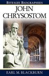 9780852347720-Bitesize Biographies: John Chrysostom-Blackburn, Earl