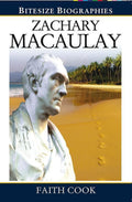 9780852347843-Bitesize Biographies: Zachary Macaulay-Cook, Faith