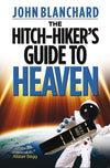 9780852349380-Hitch-Hikers Guide to Heaven, The-Blanchard, John