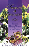9780875520971-Treasures of Encouragement: Women Helping Women in the Church-Betters, Sharon W.