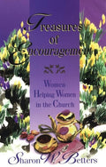 9780875520971-Treasures of Encouragement: Women Helping Women in the Church-Betters, Sharon W.