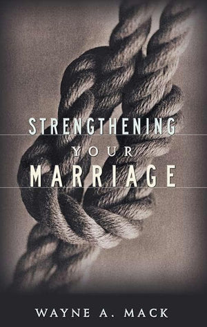 9780875523859-Strengthening Your Marriage-Mack, Wayne A.