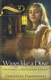 9780875526423-Wings Like a Dove: The Courage of Queen Jeanne d'Albret-Farenhorst, Christine