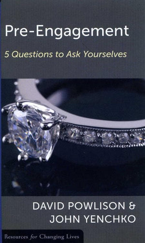9780875526799-RCL Pre-Engagement: 5 Questions to Ask Yourselves-Yenchko, John; Powlison, David