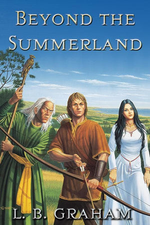 9780875527208-Beyond the Summerland: The Binding of the Blade Book 1-Graham, L.B.