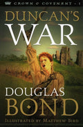 9780875527420-Duncan's War: Crown & Covenant Book 1-Bond, Douglas