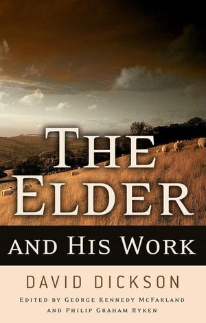 9780875528861-Elder and His Work, The-Dickson, David