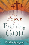 Power in Praising God, The