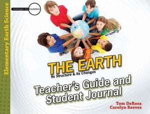 The Earth, Teacher's Guide & Student Journal