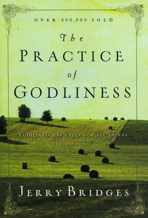 9780891099413-Practice of Godliness, The-Bridges, Jerry