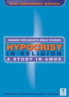 Hypocrisy in Religion: A Study in Amos by Dinnen, Marie (9780908067060) Reformers Bookshop