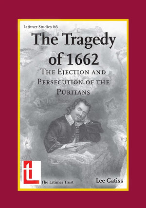 The Tragedy Of 1662 The Ejection And Persecution Of The Puritans Gatiss Lee