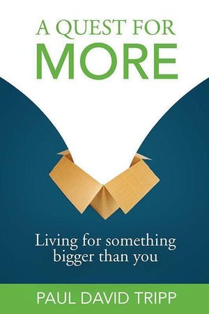 9780978556747-Quest for More, A: Living for Something Bigger than You-Tripp, Paul David