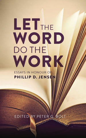 Let the Word Do the Work by Various (9780980376982) Reformers Bookshop