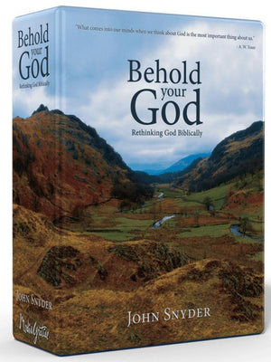Behold Your God Set and Teacher’s Guide: Rethinking God Biblically by (9780988668102) Reformers Bookshop