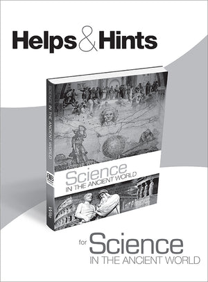 Helps & Hints for Science in the Ancient World