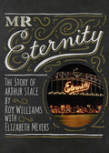 9780994616654-Mr Eternity: The Story of Arthur Stace-Williams, Roy; Meyers, Elizabeth