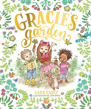 Gracie’s Garden by Casey, Lara (9781087706269) Reformers Bookshop