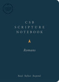 CSB Scripture Notebook, Romans by Bible (9781087722634) Reformers Bookshop