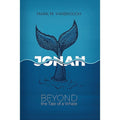 Jonah: Beyond the Tale of a Whale