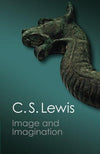 Image And Imagination by C. S. Lewis