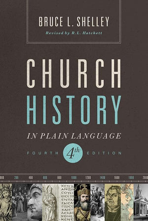 9781401676315-Church History in Plain Language (Fourth Edition)-Shelley, Bruce L.