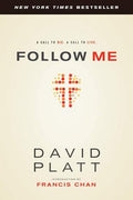 Follow Me: A Call to Die. A Call to Live by Platt, David (9781414373287) Reformers Bookshop