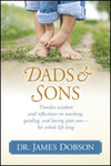 Dads and Sons by Dobson, James (9781414388212) Reformers Bookshop