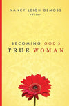 9781433503665-Becoming God's True Woman-DeMoss, Nancy Leigh (Editor)