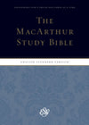 ESV MacArthur Study Bible, The by MacArthur, John (9781433504006) Reformers Bookshop