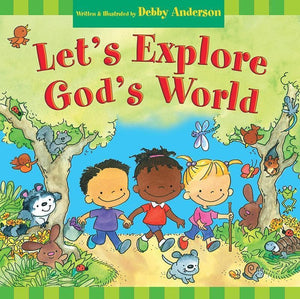 9781433507083-Let's Explore God's World-Anderson, Debby