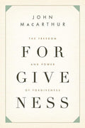 9781433511301-Freedom and Power of Forgiveness, The-MacArthur, John