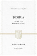 PTW Joshua: People of God's Purpose by David Jackman; R. Kent Hughes, general editor (9781433511974) Reformers Bookshop