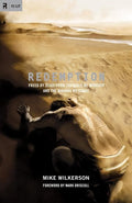 9781433520778-Redemption: Freed by Jesus from the Idols We Worship and the Wounds We Carry-Wilkerson, Mike