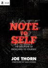 9781433522062-Note to Self: The Discipline of Preaching to Yourself-Thorn, Joe