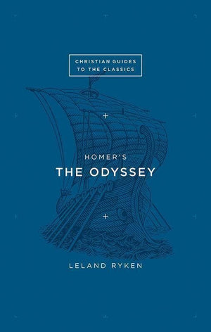 9781433526169-Christian Guides Classics: The Odyssey-Ryken, Leland