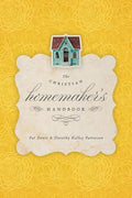9781433528385-Christian Homemaker's Handbook, The-Ennis, Pat; Patterson, Dorothy Kelley