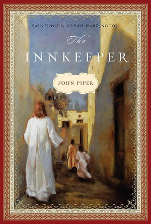 9781433530258-Innkeeper, The-Piper, John