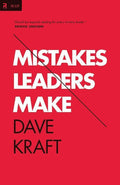 9781433532498-Mistakes Leaders Make-Kraft, Dave