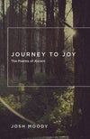 9781433534973-Journey to Joy: The Psalms of Ascent-Moody, Josh