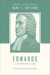9781433535055-Edwards On The Christian Life-Ortlund, Dane (Editors Taylor, Justin; Nichols, Stephen J.)